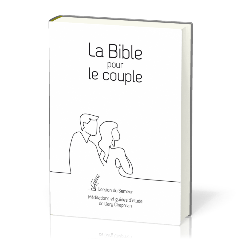 Bible du Semeur 2015 pour le couple, rigide blanc tranche or