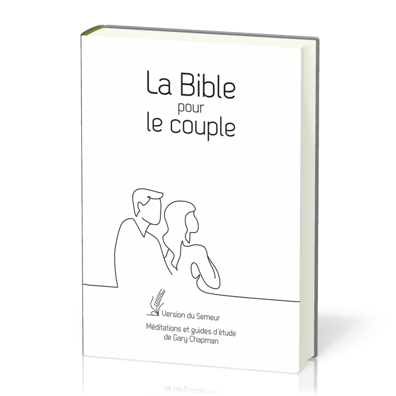 BIBLE POUR LE COUPLE, VERSION DU SEMEUR, BLANCHE, TR. OR