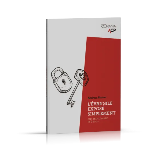 Evangile exposé simplement (L') - Aux musulmans et à tous