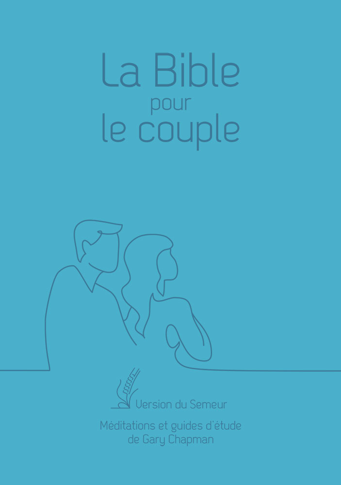 BIBLE POUR LE COUPLE (LA), VERSION SEMEUR, SOUPLE BLEUE