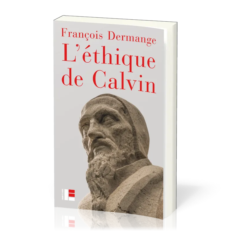 Ethique de Calvin (L')