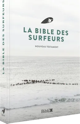 BIBLE DES SURFEURS (LA) - NOUVEAU TESTAMENT