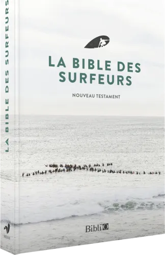 BIBLE DES SURFEURS (LA) - NOUVEAU TESTAMENT