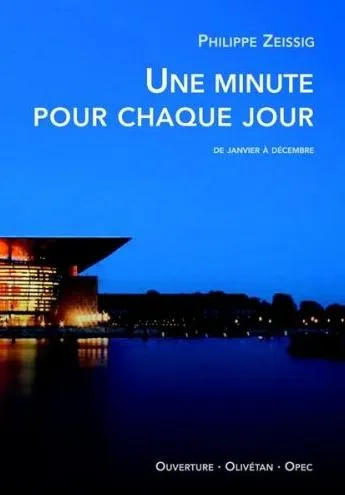 UNE MINUTE POUR CHAQUE JOUR - NOUVELLE EDITION