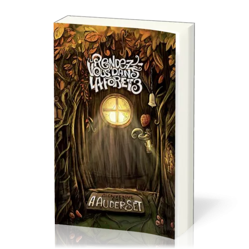 Rendez-vous dans la forêt - Vol. 3