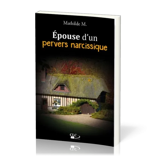 Epouse d'un pervers narcissique
