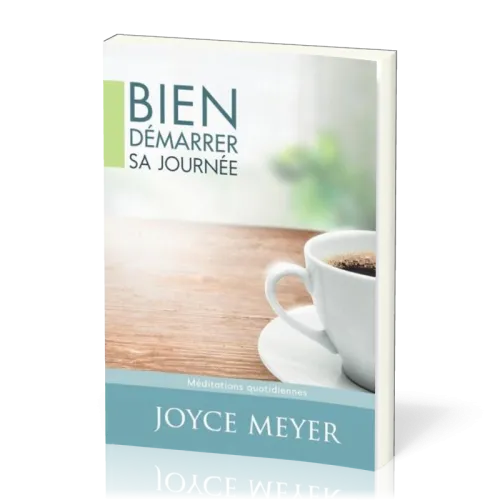 BIEN DEMARRER SA JOURNEE