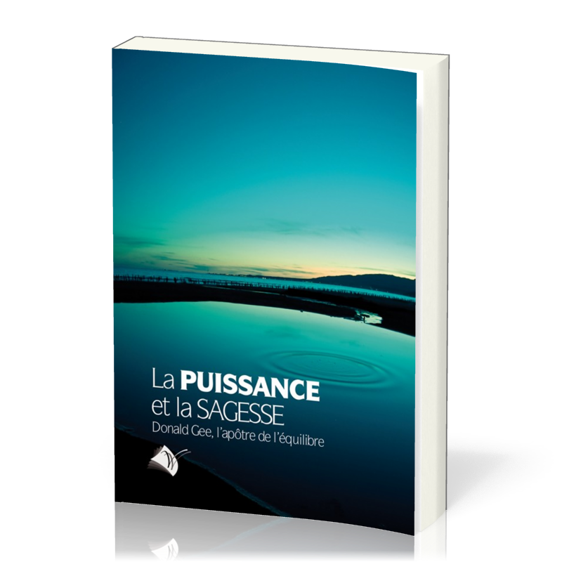 PUISSANCE ET LA SAGESSE (LA)