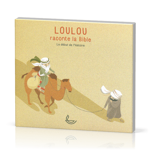 LOULOU RACONTE LA BIBLE CD - LE DEBUT DE L'HISTOIRE