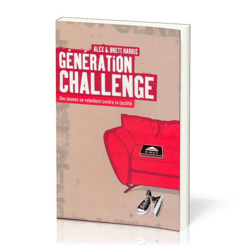 GENERATION CHALLENGE, DES JEUNES SE REBELLENT CONTRE LA FACILITE