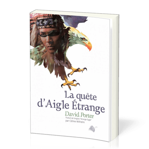 Quête d'Aigle Etrange (La)