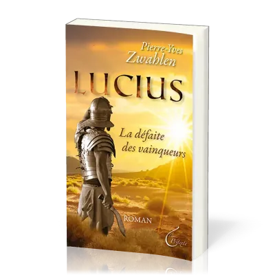 Lucius, la défaite des vainqueurs