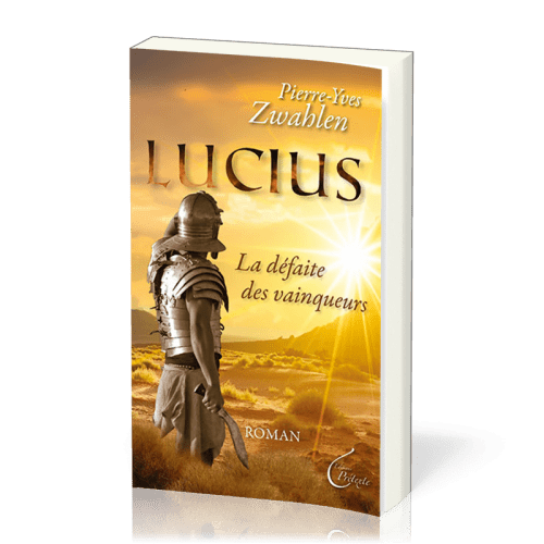 Lucius, la défaite des vainqueurs