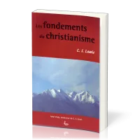 FONDEMENTS DU CHRISTIANISME (LES) 1 ET 2