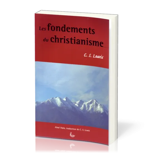 FONDEMENTS DU CHRISTIANISME (LES) 1 ET 2