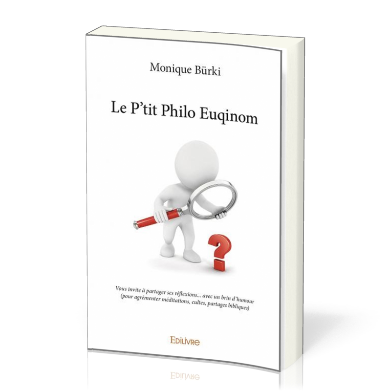 P'tit Philo Euqinom (Le)