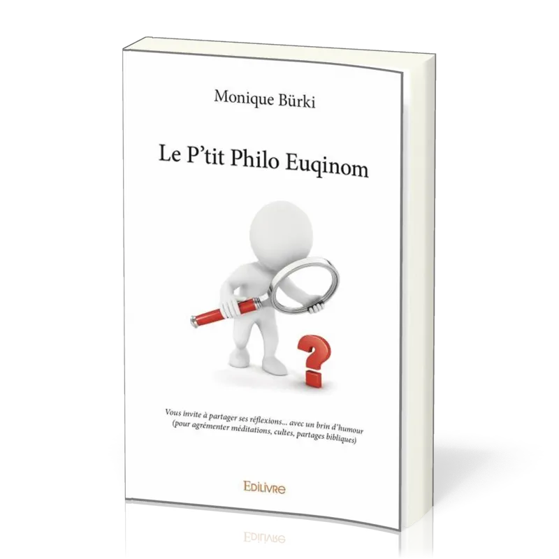 P'tit Philo Euqinom (Le)
