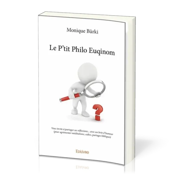 P'tit Philo Euqinom (Le)