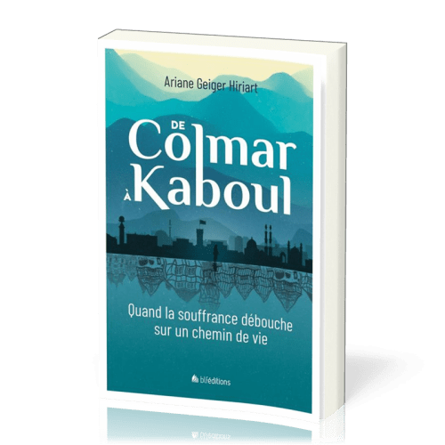 De Colmar à Kaboul