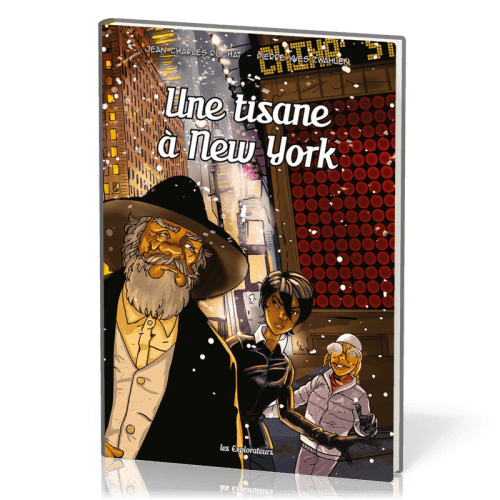 Une tisane à New-York - Les Explorateurs BD Tome 5