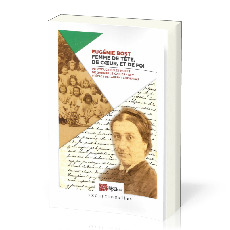 EUGENIE BOST FEMME DE TETE, DE COEUR, ET DE FOI