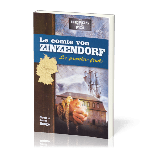 COMTE VON ZINZENDORF (LE)  - LES PREMIERS FRUITS -