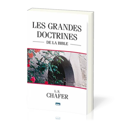 GRANDES DOCTRINES DE LA BIBLE (LES)