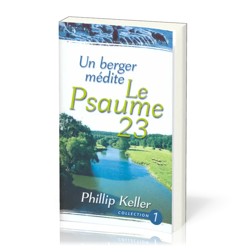 UN BERGER MEDITE LE PSAUME 23
