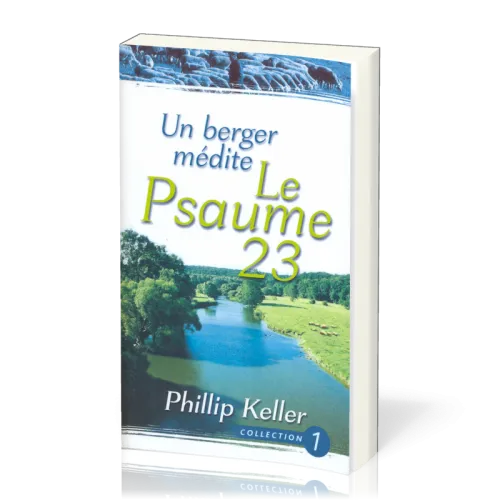 UN BERGER MEDITE LE PSAUME 23