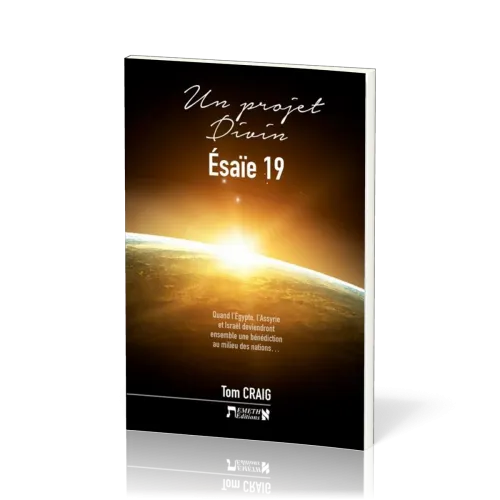 Un projet divin - Esaïe 19