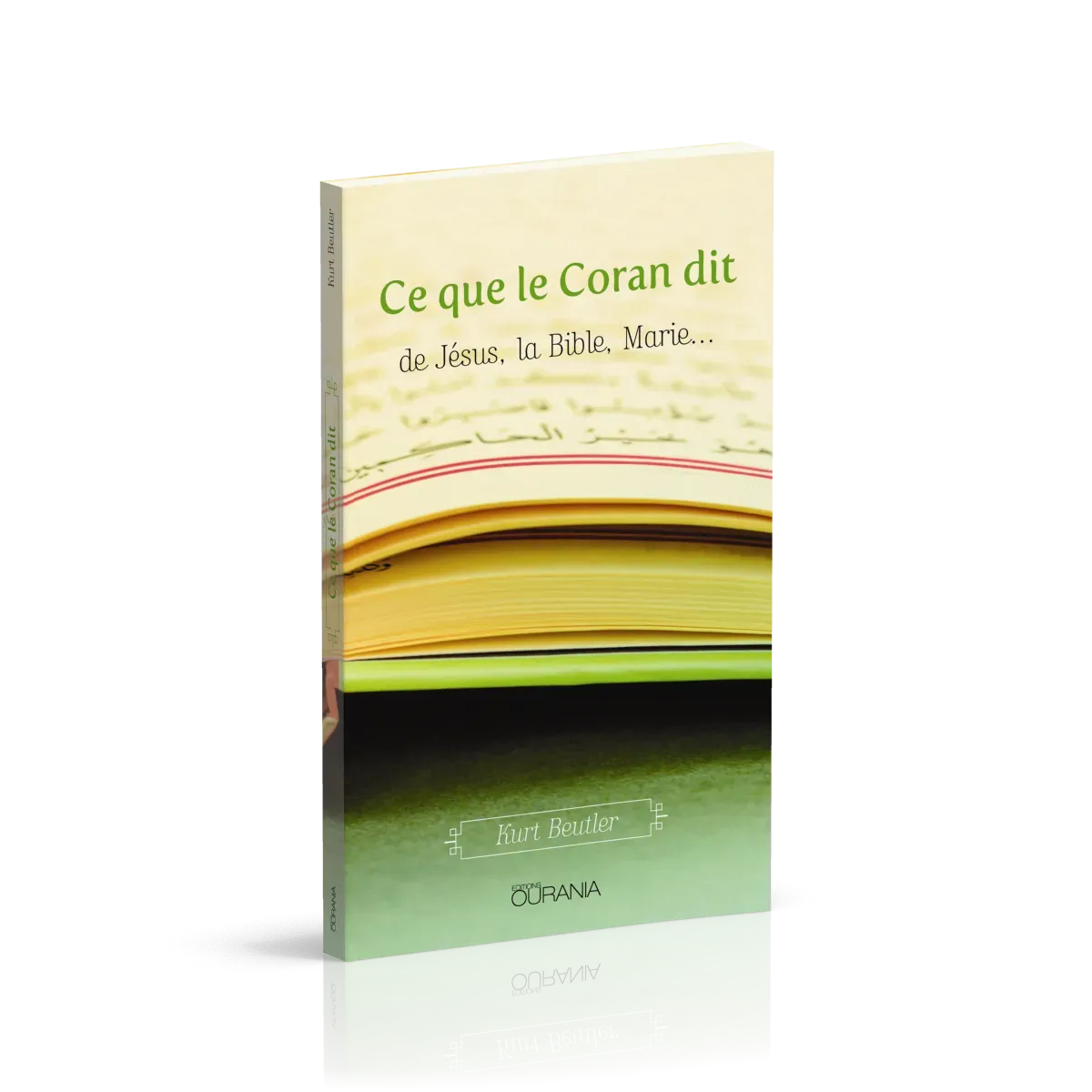 CE QUE LE CORAN DIT DE JESUS, LA BIBLE, MARIE