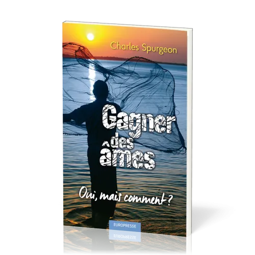 GAGNER DES AMES OUI MAIS COMMENT ? - EDITION REVUE