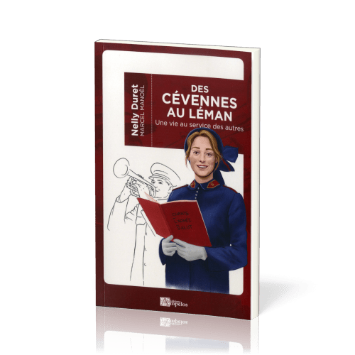 Des Cévennes au Léman - Une vie au service des autres