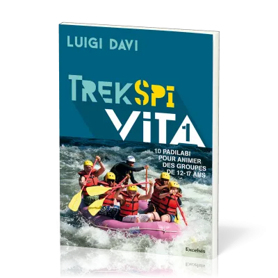 Trek Spi Vita - 10 Padilabi pour animer des groupes de 12-17 ans