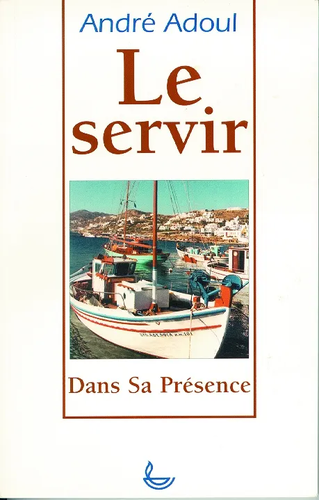 SERVIR DANS SA PRESENCE (LE)