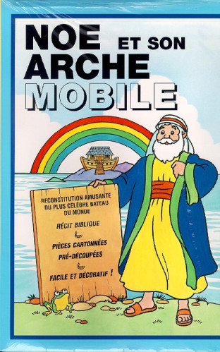 NOE ET SON ARCHE MOBILE