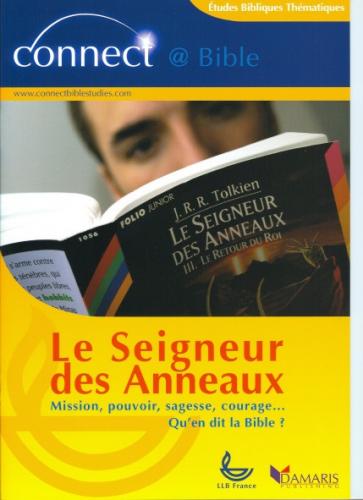 SEIGNEUR DES ANNEAUX (LE) - CONNECT@BIBLE