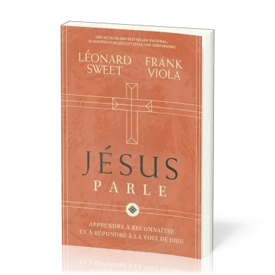 Jésus parle - Apprendre à reconnaitre et à répondre à la voix de Dieu