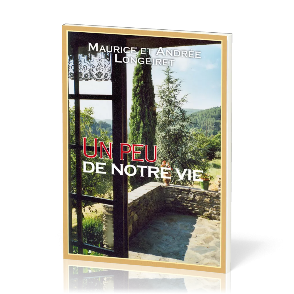 UN PEU DE NOTRE VIE