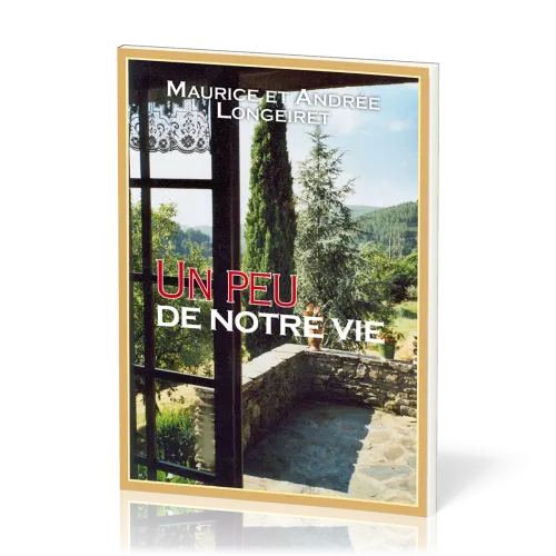 UN PEU DE NOTRE VIE