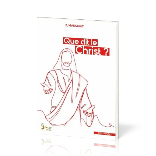 Que dit le Christ?