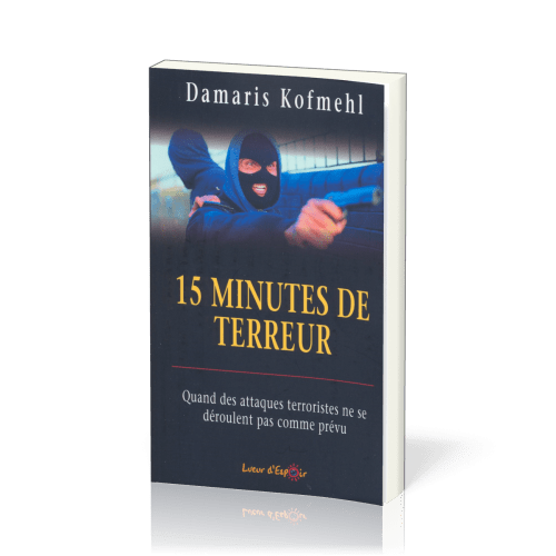 15 MINUTES DE TERREUR