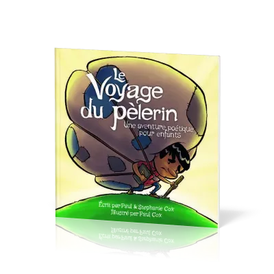 Voyage du Pèlerin (Le) - Une aventure poétique pour les enfants
