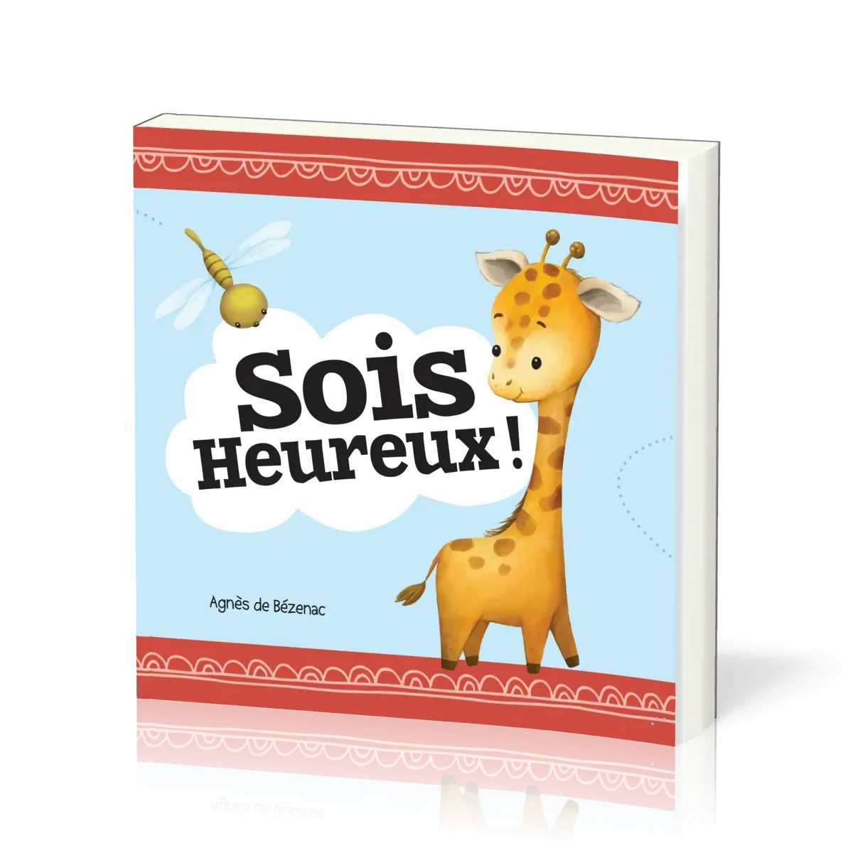 Sois heureux !