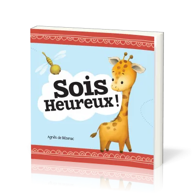 Sois heureux !