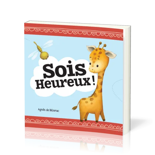 Sois heureux !