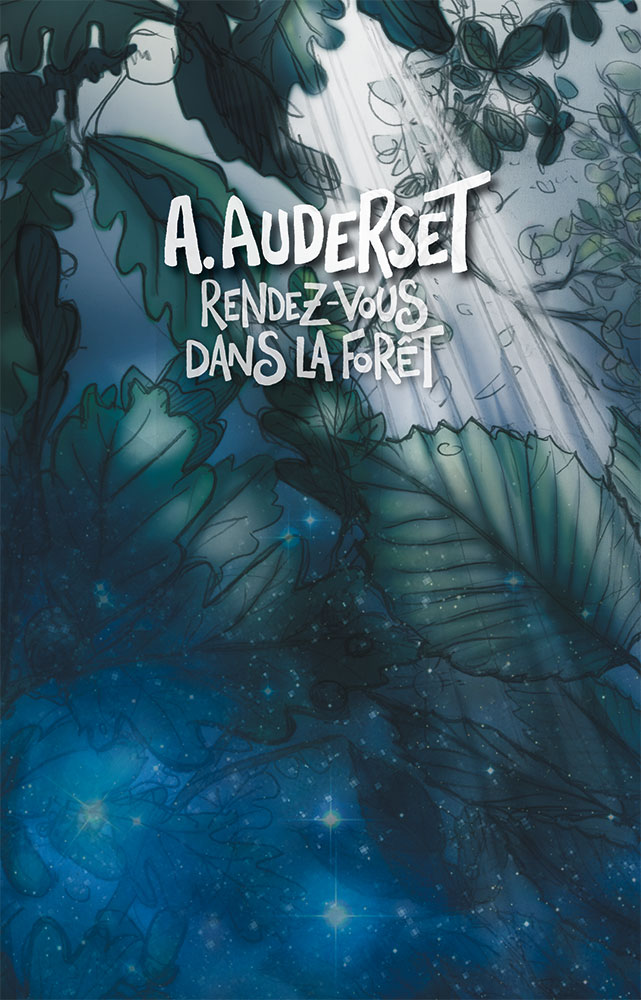 Rendez-vous dans la forêt - Vol. 1
