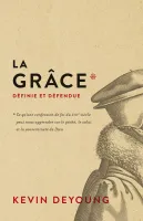 Grâce définie et défendue (La)