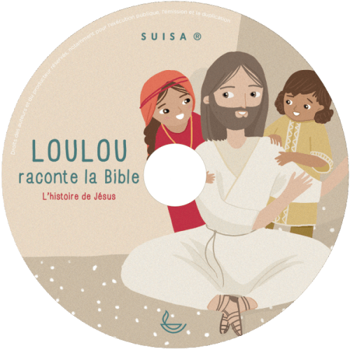 Loulou raconte la Bible CD - Vol. 4 - L'histoire de Jésus