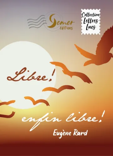 Libre! Enfin libre